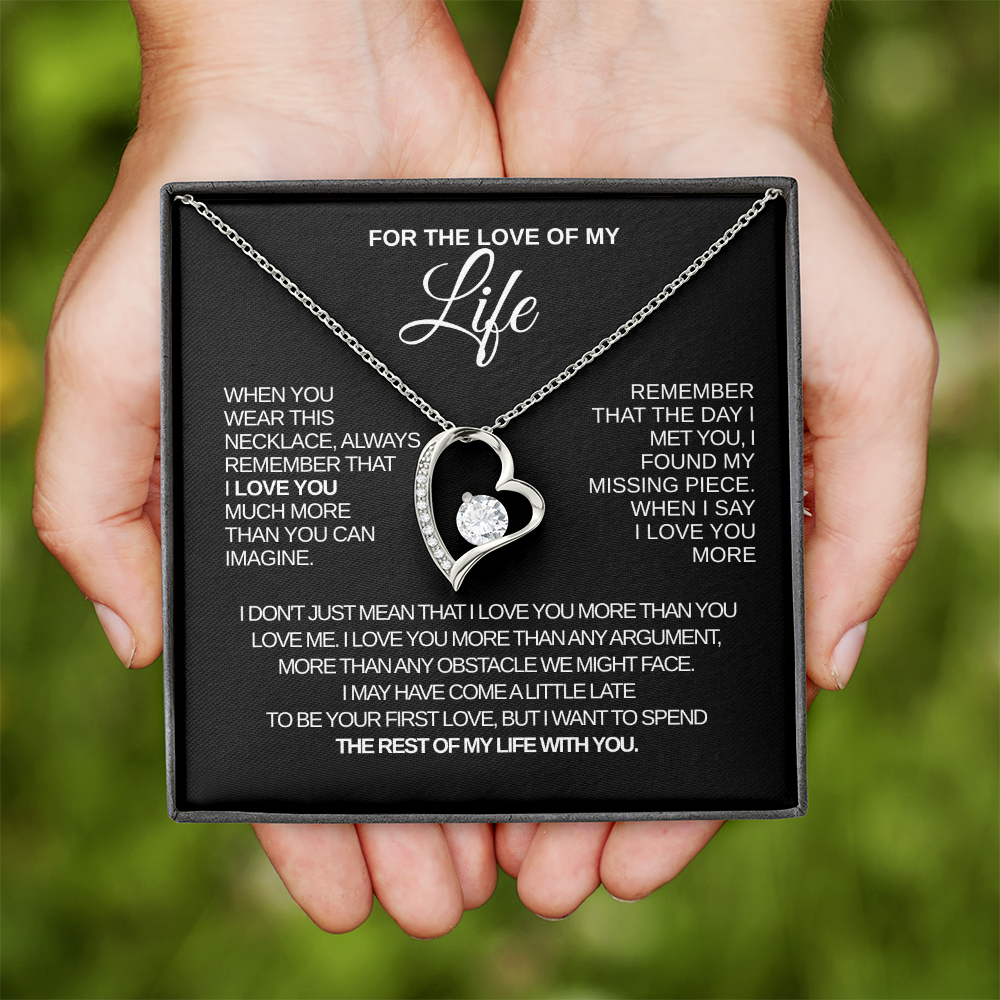 FOR THE LOVE OF MY LIFE