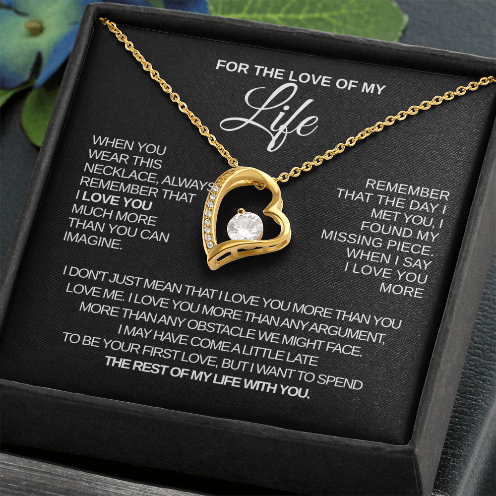 FOR THE LOVE OF MY LIFE